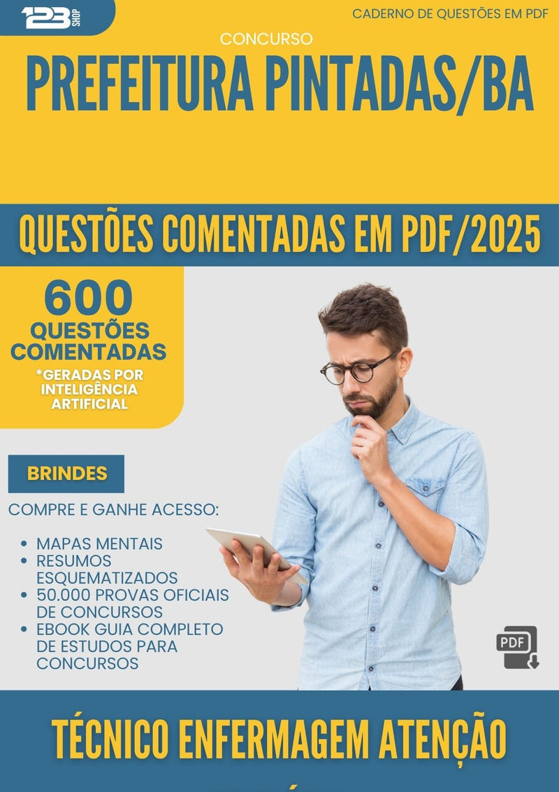 1000 Questões Comentadas para Concurso Tecnico Em Enfermagem Atencao Primaria da Prefeitura Pintadas Ba 2025 - 600 Questões