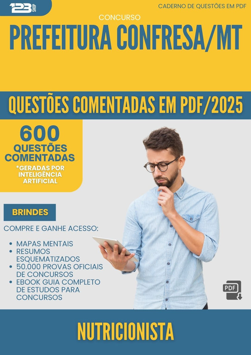 1000 Questões Comentadas para Concurso Nutricionista da Prefeitura Confresa Mt 2025 - 600 Questões