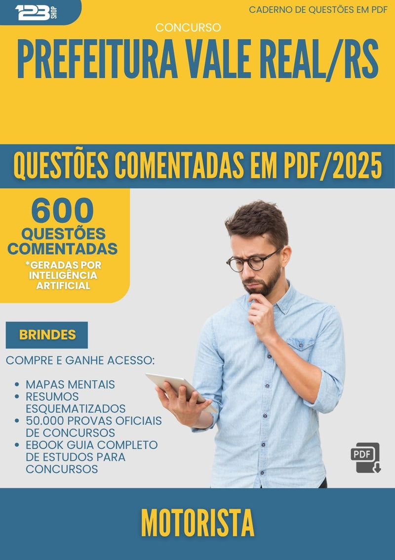 1000 Questões Comentadas para Concurso Motorista da Prefeitura Vale Real Rs 2025 - 600 Questões