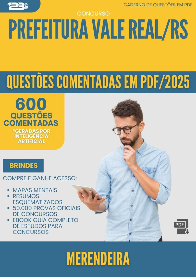 1000 Questões Comentadas para Concurso Merendeira da Prefeitura Vale Real Rs 2025 - 600 Questões