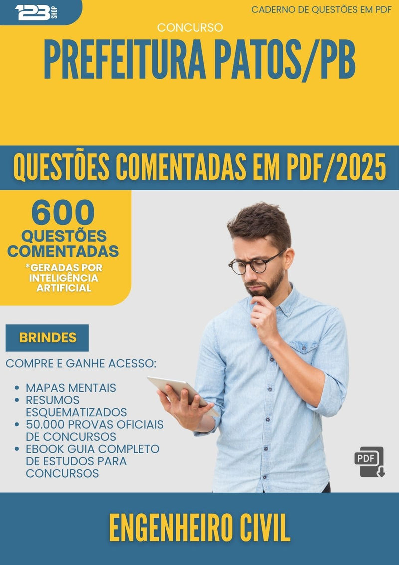 1000 Questões Comentadas para Concurso Engenheiro Civil da Prefeitura Patos Pb 2025 - 600 Questões