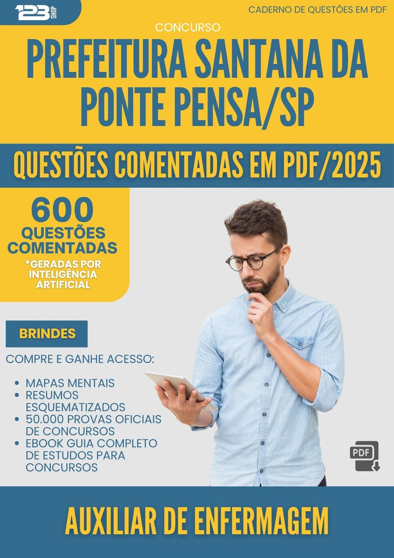 1000 Questões Comentadas para Concurso Auxiliar De Enfermagem da Prefeitura Santana Da Ponte Pensa Sp 2025 - 600 Questões