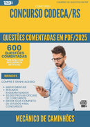 1000 Questões Comentadas para Concurso Mecanico De Caminhoes Codeca Rs 2025 - 600 Questões