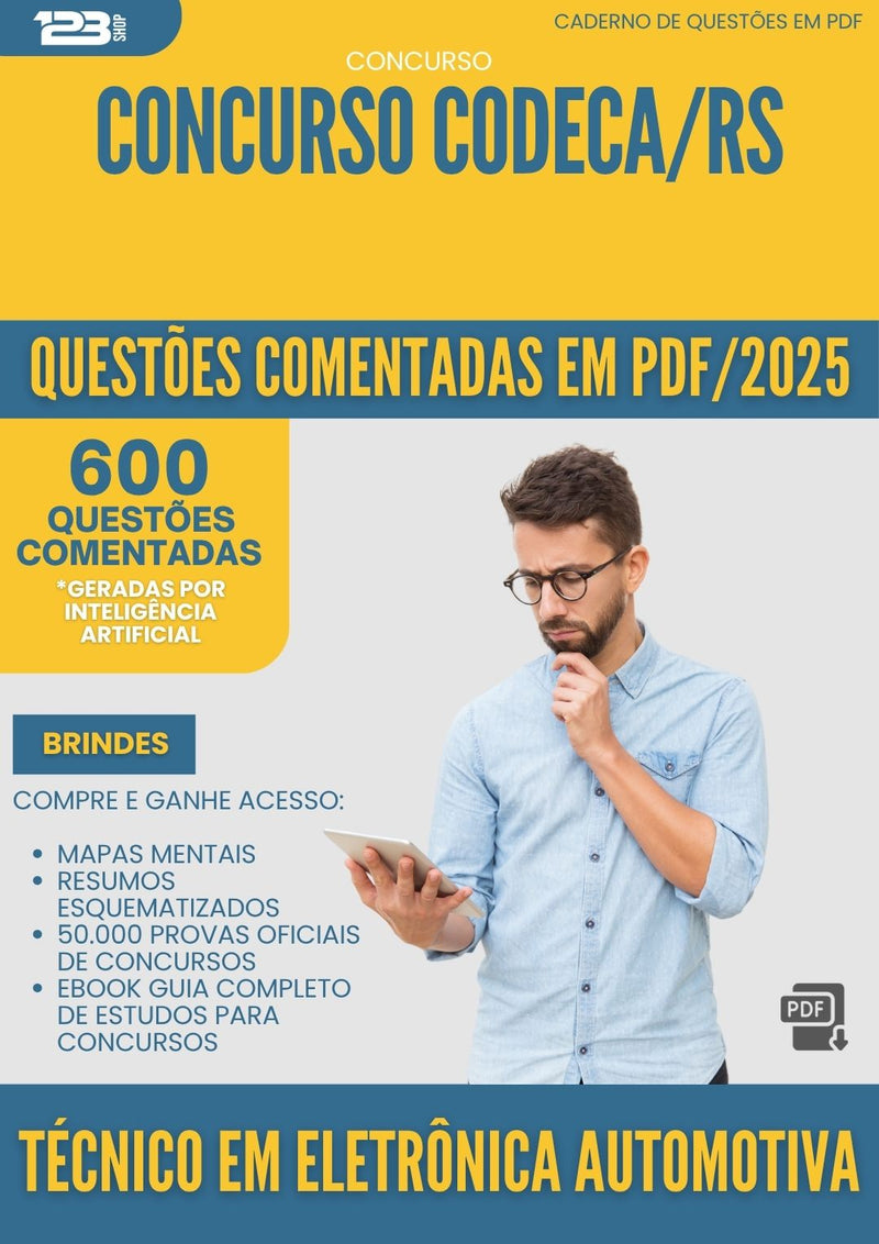 1000 Questões Comentadas para Concurso Tecnico Em Eletronica Automotiva Codeca Rs 2025 - 600 Questões