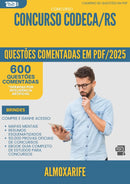 1000 Questões Comentadas para Concurso Almoxarife Codeca Rs 2025 - 600 Questões