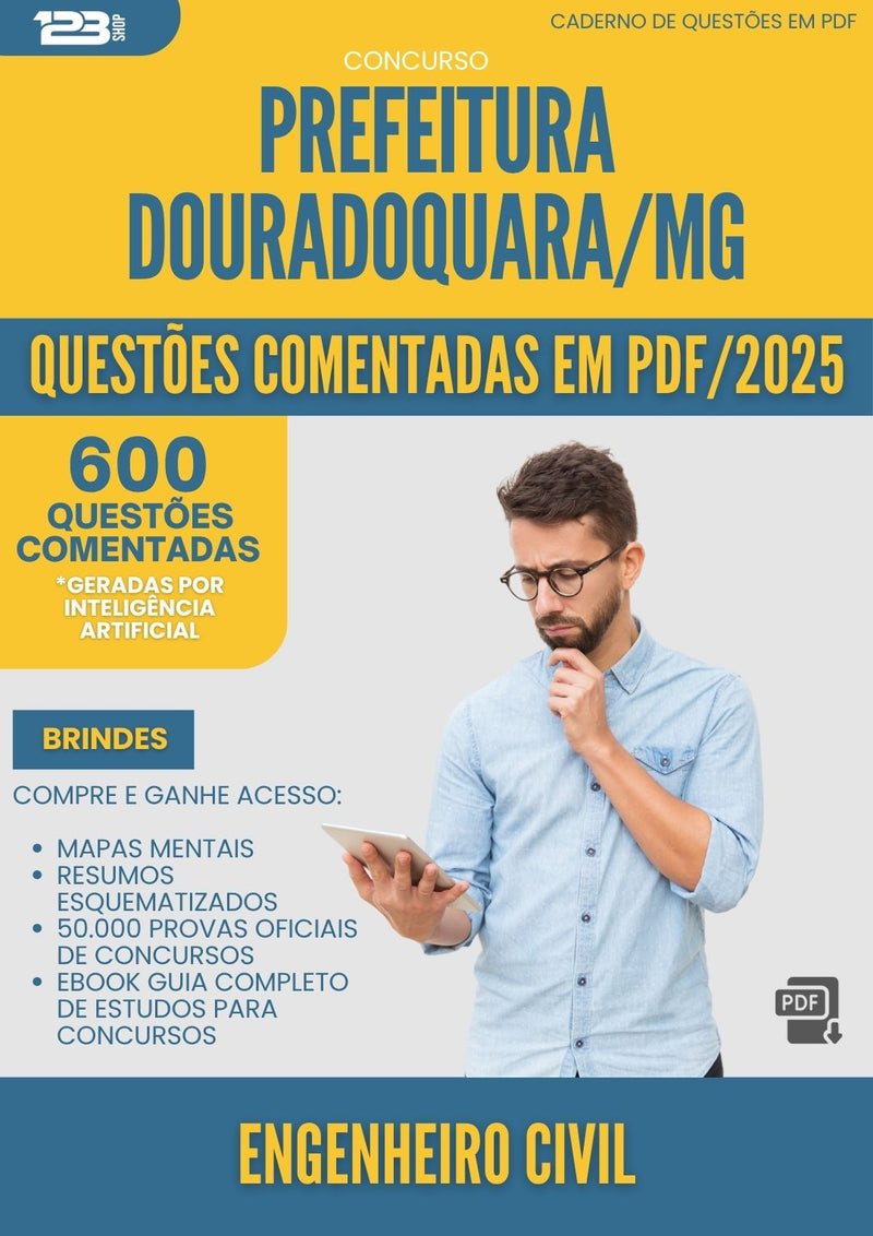 1000 Questões Comentadas para Concurso Engenheiro Civil da Prefeitura Douradoquara Mg 2025 - 600 Questões