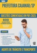 1000 Questões Comentadas para Concurso Agente De Transito E Transporte da Prefeitura Cajamar Sp 2025 - 600 Questões