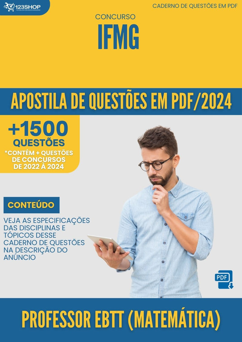 Apostila de Questões para Concurso IFMG 2024 Professor EBTT Matemática - Mais de 1.500 Questões