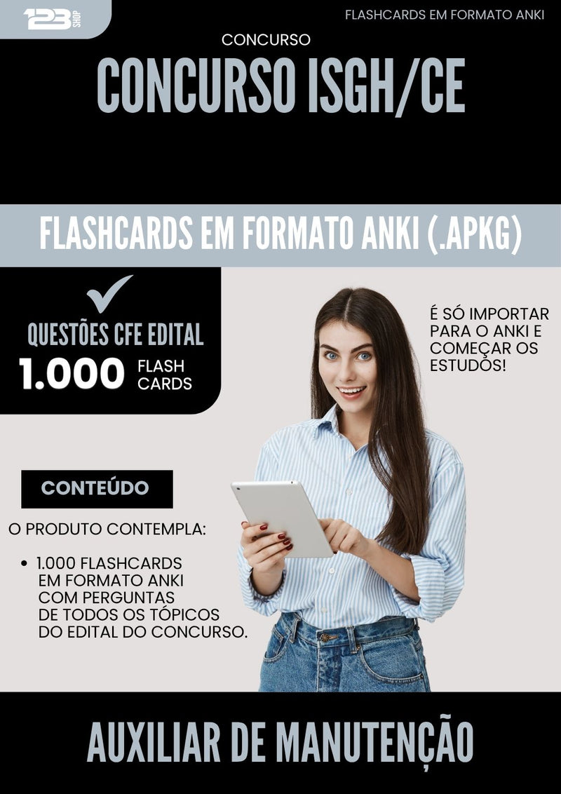 Flashcards para Concurso Auxiliar De Manutencao Isgh Ce 2025 2 - 1000 Flashcards de Acordo com Edital