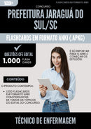 Flashcards para Concurso Tecnico De Enfermagem Prefeitura da Prefeitura Jaragua Do Sul Sc 2025 - 1000 Flashcards de Acordo com Edital