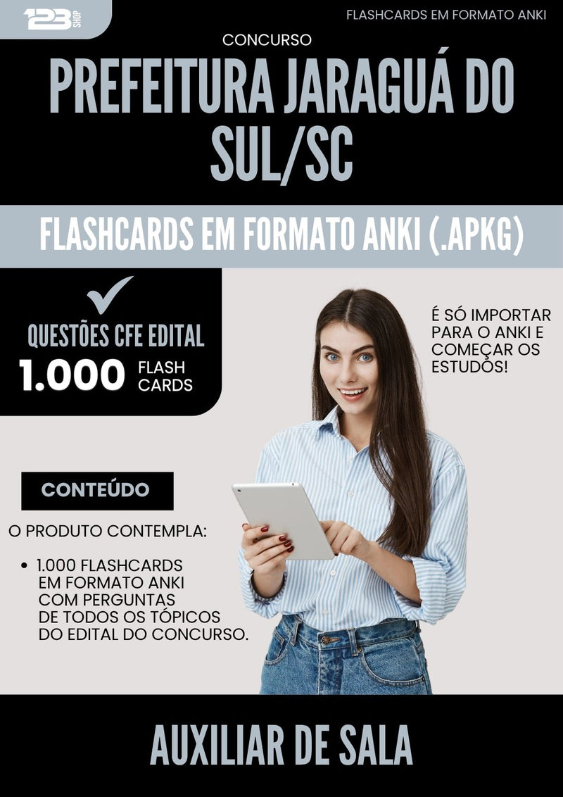 Flashcards para Concurso Auxiliar De Sala Prefeitura da Prefeitura Jaragua Do Sul Sc 2025 - 1000 Flashcards de Acordo com Edital