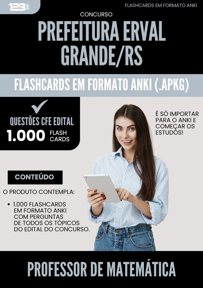 Flashcards para Concurso da Prefeitura Erval Grande Rs Professor De Matematica 2025 - 1000 Flashcards de Acordo com Edital