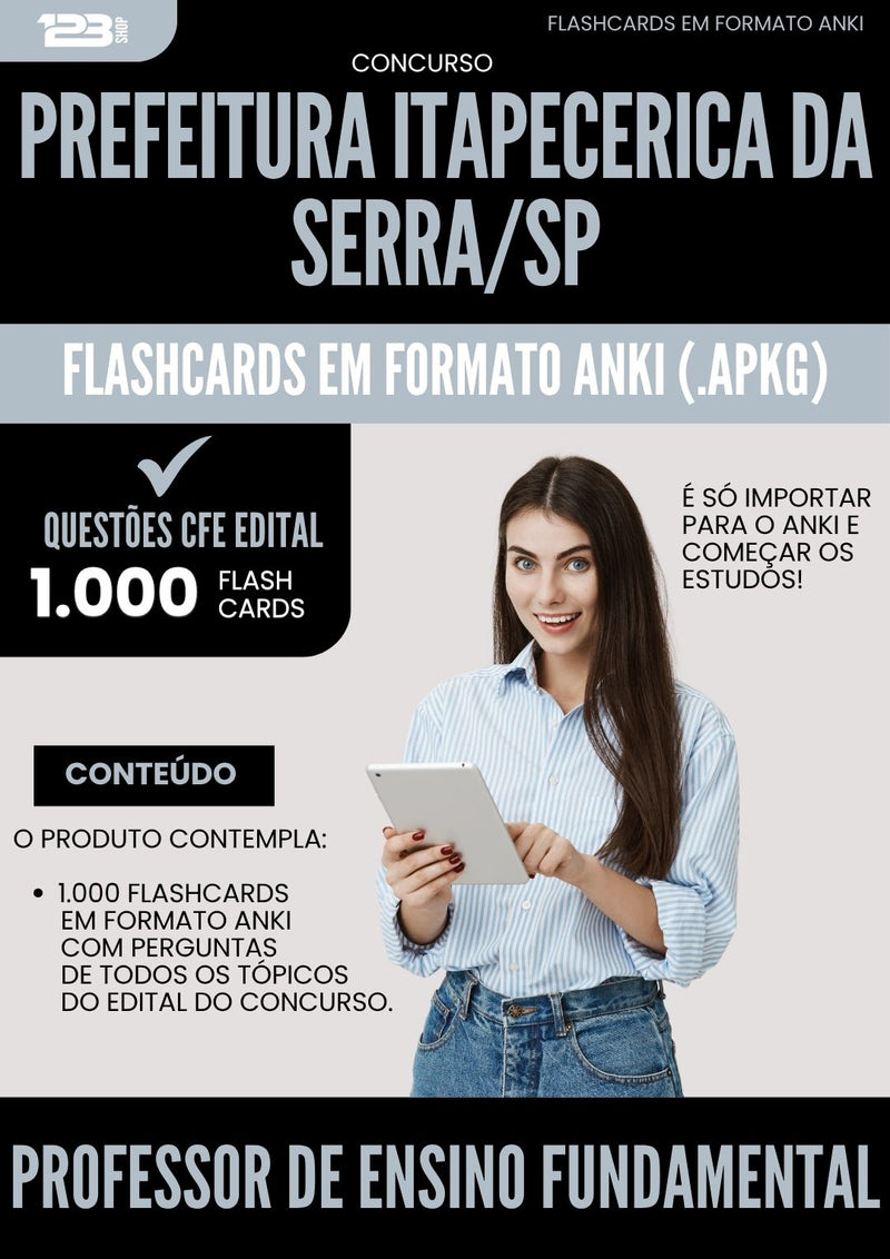 Flashcards para Concurso Professor De Ensino Fundamental da Prefeitura Itapecerica Da Serra Sp 2025 - 1000 Flashcards de Acordo com Edital