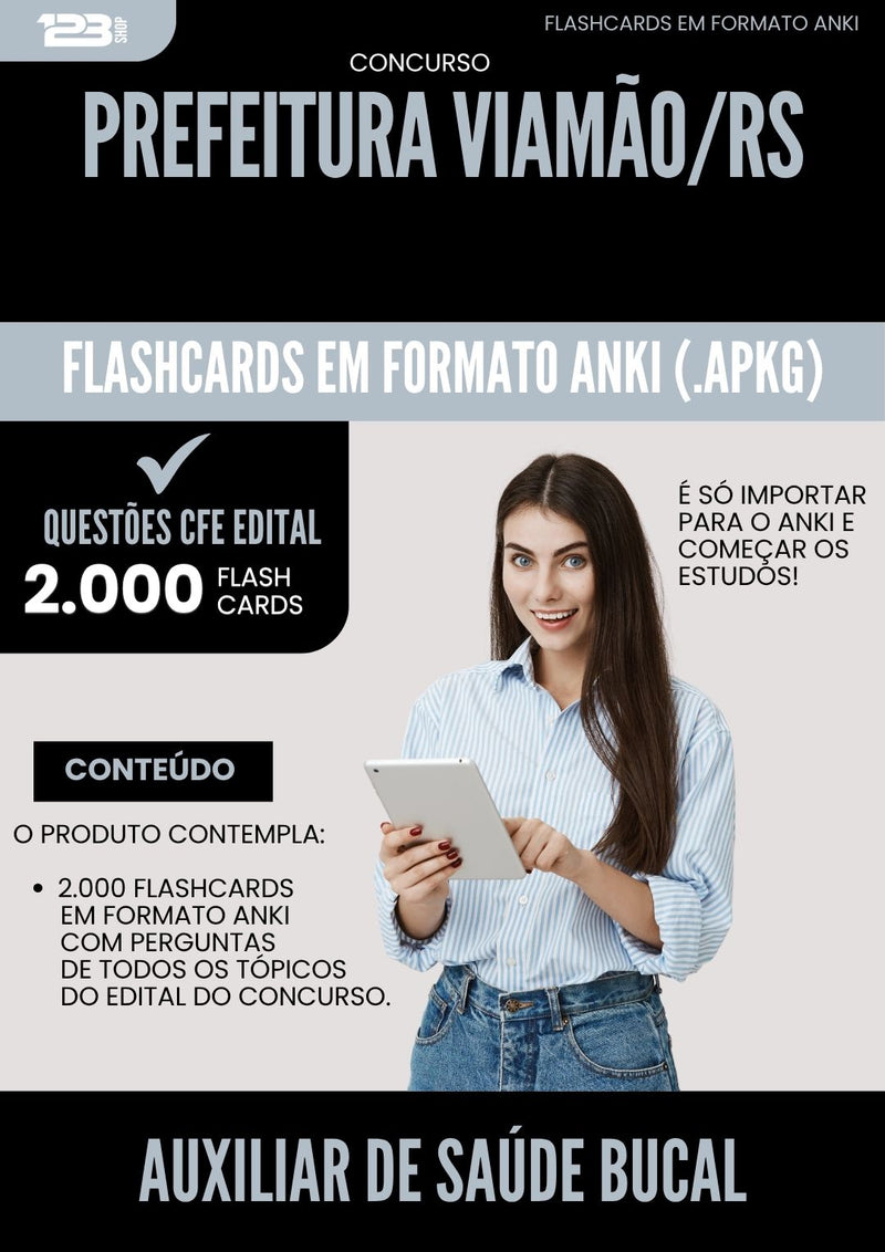 Flashcards para Concurso Auxiliar da Prefeitura Saude Bucal Viamao Rs 2025 - 2000 Flashcards de Acordo com Edital