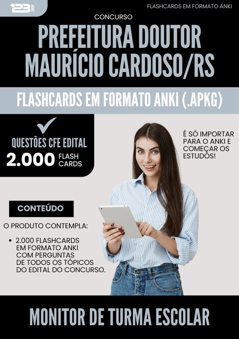 Flashcards para Concurso Monitor De Turma Escolar Doutor Mauricio da Prefeitura Cardoso Rs 2025 - 2000 Flashcards de Acordo com Edital