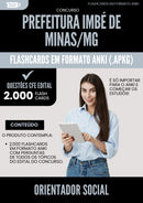 Flashcards para Concurso Orientador Social da Prefeitura Imbe De Minas Mg 2025 - 2000 Flashcards de Acordo com Edital