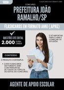 Flashcards para Concurso Agente De Apoio Escolar da Prefeitura Joao Ramalho Sp 2025 - 2000 Flashcards de Acordo com Edital