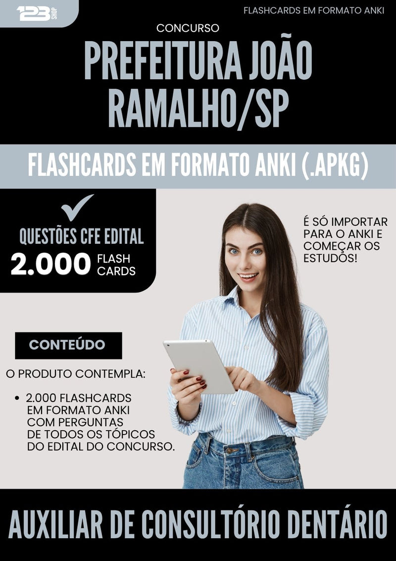 Flashcards para Concurso Auxiliar De Consultorio Dentario da Prefeitura Joao Ramalho Sp 2025 - 2000 Flashcards de Acordo com Edital