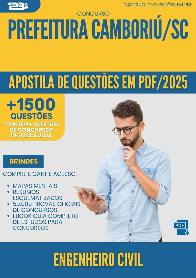 Apostila de Questões para Concurso Engenheiro Civil da Prefeitura Camboriu Sc 2025 - Mais de 1.500 Questões