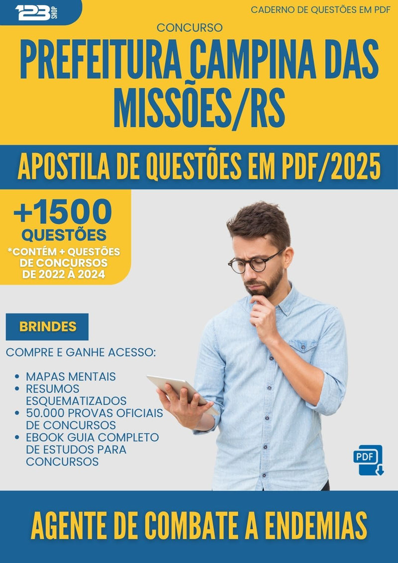 Apostila de Questões para Concurso Agente De Combate A Endemias da Prefeitura Campina Das Missoes Rs 2025 - Mais de 1.500 Questões