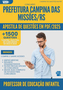 Apostila de Questões para Concurso Professor De Educacao Infantil da Prefeitura Campina Das Missoes Rs 2025 - Mais de 1.500 Questões