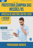 Apostila de Questões para Concurso Procurador Juridico da Prefeitura Campina Das Missoes Rs 2025 - Mais de 1.500 Questões