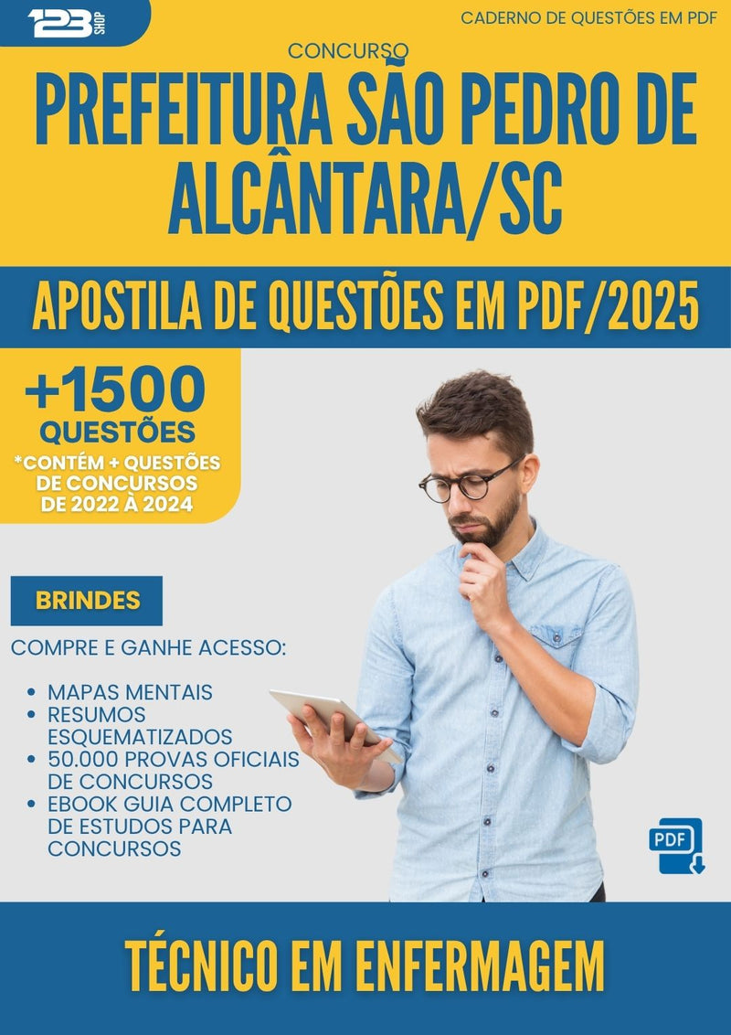 Apostila de Questões para Concurso Tecnico Em Enfermagem Sao Pedro De da Prefeitura Alcantara Sc 2025 - Mais de 1.500 Questões