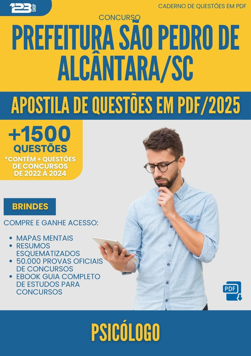 Apostila de Questões para Concurso Psicologo Sao Pedro De da Prefeitura Alcantara Sc 2025 - Mais de 1.500 Questões
