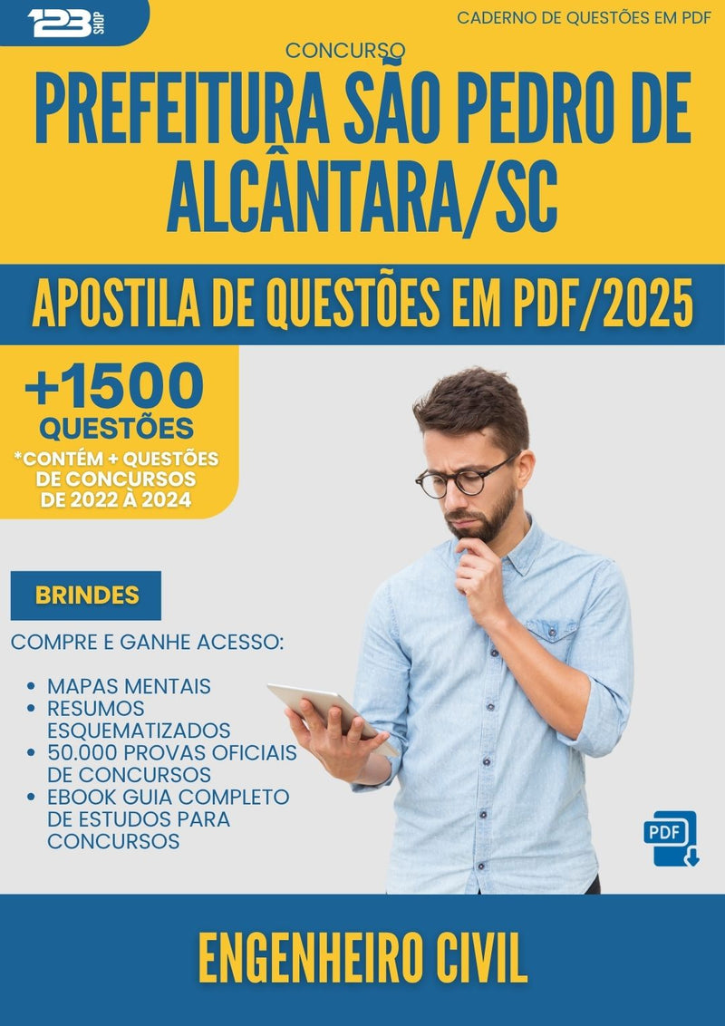 Apostila de Questões para Concurso Engenheiro Civil Sao Pedro De da Prefeitura Alcantara Sc 2025 - Mais de 1.500 Questões
