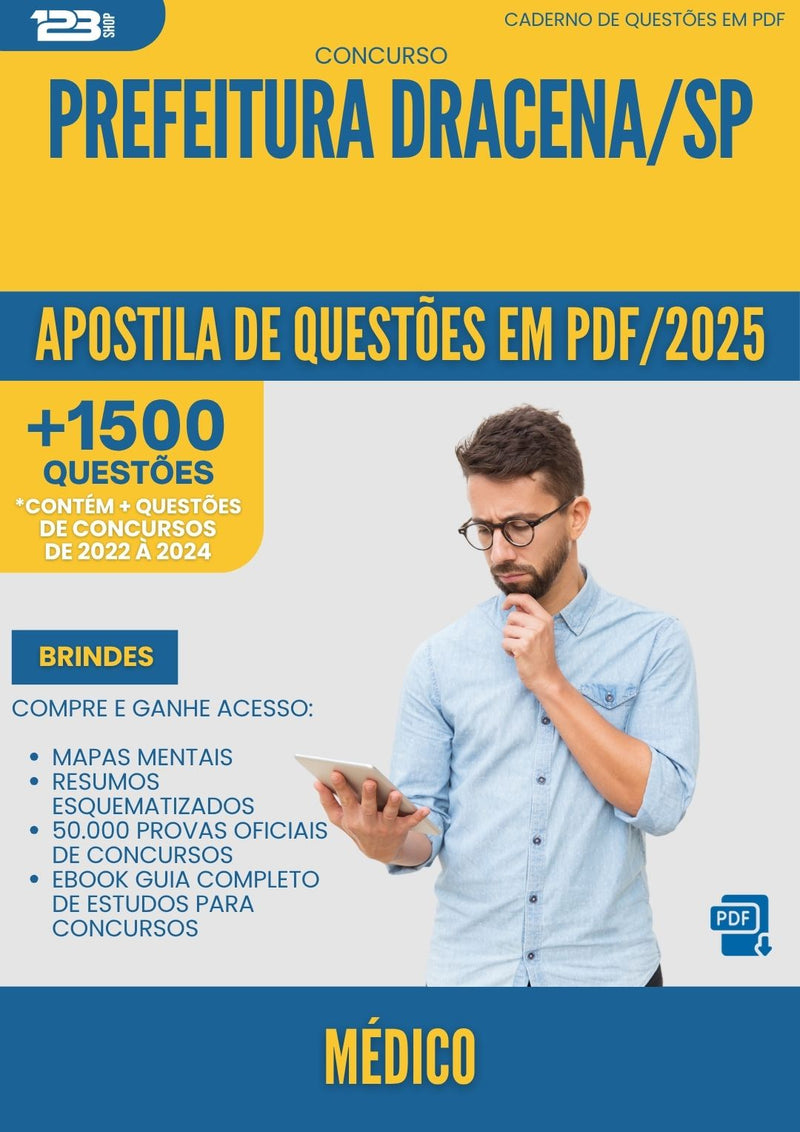 Apostila de Questões para Concurso Medico da Prefeitura Dracena Sp 2025 - Mais de 1.500 Questões