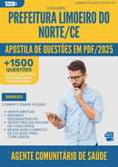 Apostila de Questões para Concurso Agente Comunitario De Saude da Prefeitura Limoeiro Do Norte Ce 2025 - Mais de 1.500 Questões