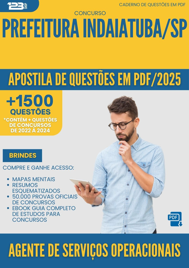 Apostila de Questões para Concurso Agente De Servicos Operacionais da Prefeitura Indaiatuba Sp 2025 - Mais de 1.500 Questões