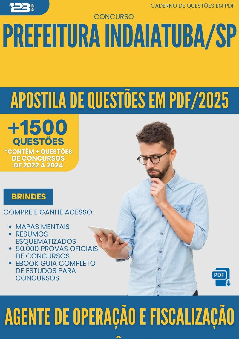 Apostila de Questões para Concurso Agente Operacao E Fiscalizacao Transito da Prefeitura Indaiatuba Sp 2025 - Mais de 1.500 Questões