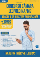 Apostila de Questões para Concurso Tradutor Interprete Libras Camara da Prefeitura Leopoldina Mg 2025 - Mais de 1.500 Questões