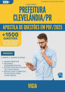 Apostila de Questões para Concurso Vigia da Prefeitura Clevelandia Pr 2025 - Mais de 1.500 Questões