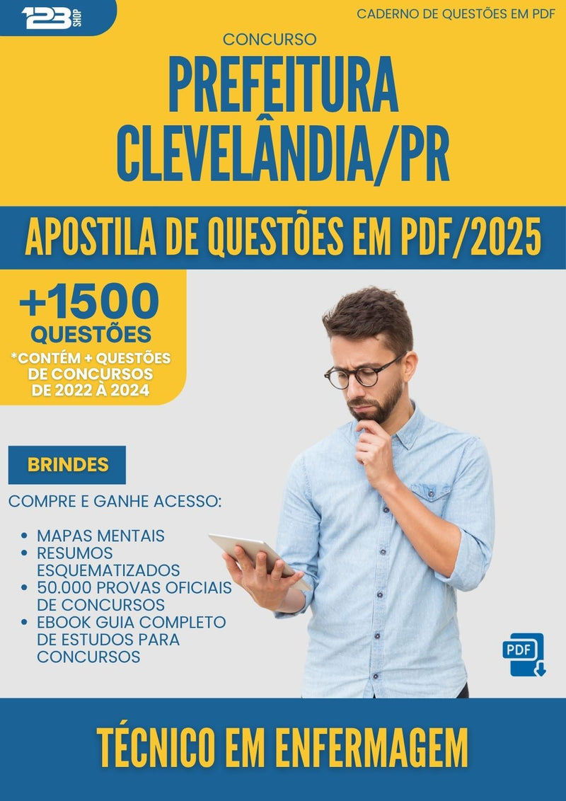 Apostila de Questões para Concurso Tecnico Em Enfermagem da Prefeitura Clevelandia Pr 2025 - Mais de 1.500 Questões