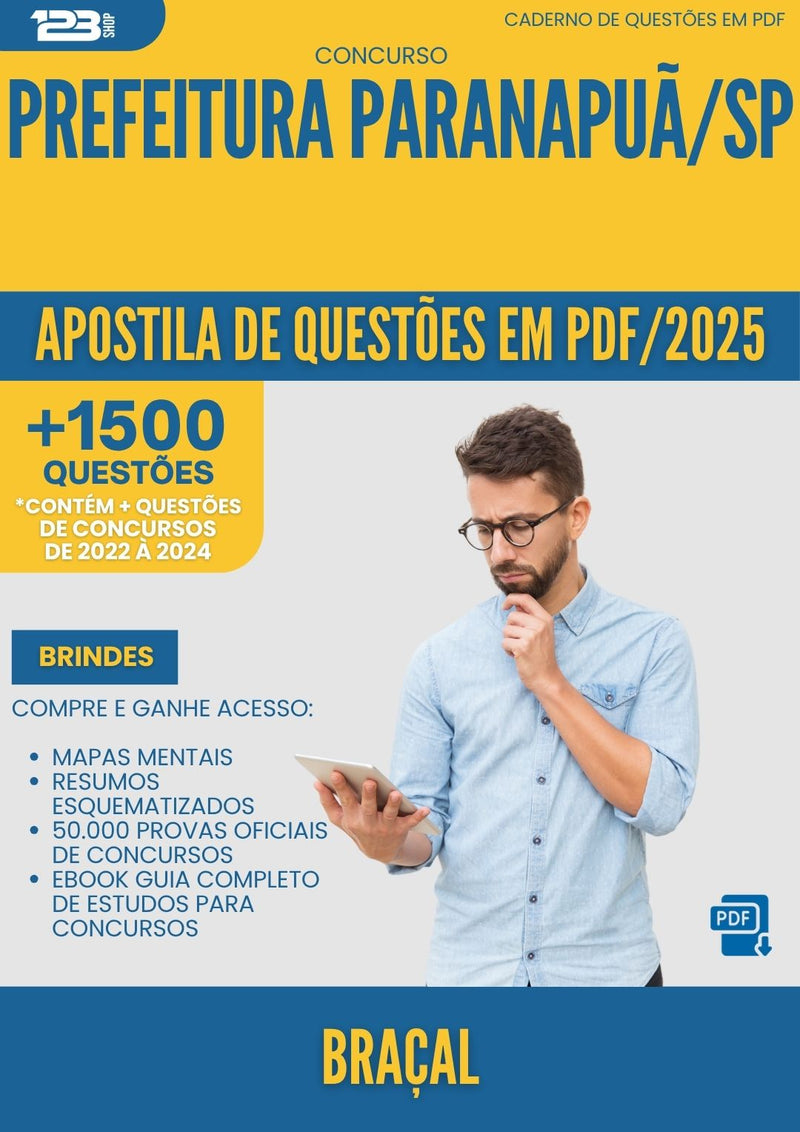 Apostila de Questões para Concurso Bracal da Prefeitura Paranapua Sp 2025 - Mais de 1.500 Questões