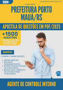 Apostila de Questões para Concurso Agente De Controle Interno Porto da Prefeitura Maua Rs 2025 - Mais de 1.500 Questões