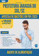 Apostila de Questões para Concurso Agente De Alimentacao Prefeitura da Prefeitura Jaragua Do Sul Sc 2025 - Mais de 1.500 Questões