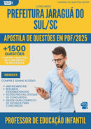 Apostila de Questões para Concurso Professor Educacao Infantil Prefeitura da Prefeitura Jaragua Do Sul Sc 2025 - Mais de 1.500 Questões