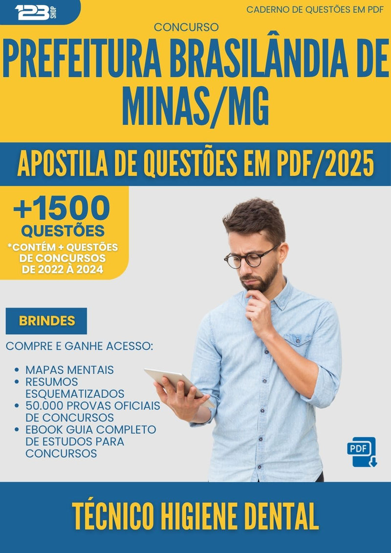 Apostila de Questões para Concurso Tecnico Higiene Dental da Prefeitura Brasilandia De Minas Mg 2025 - Mais de 1.500 Questões