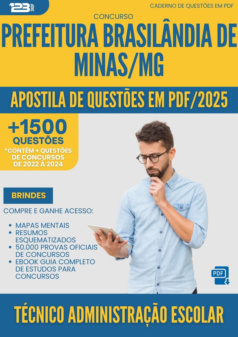 Apostila de Questões para Concurso Tecnico Administracao Escolar da Prefeitura Brasilandia De Minas Mg 2025 - Mais de 1.500 Questões