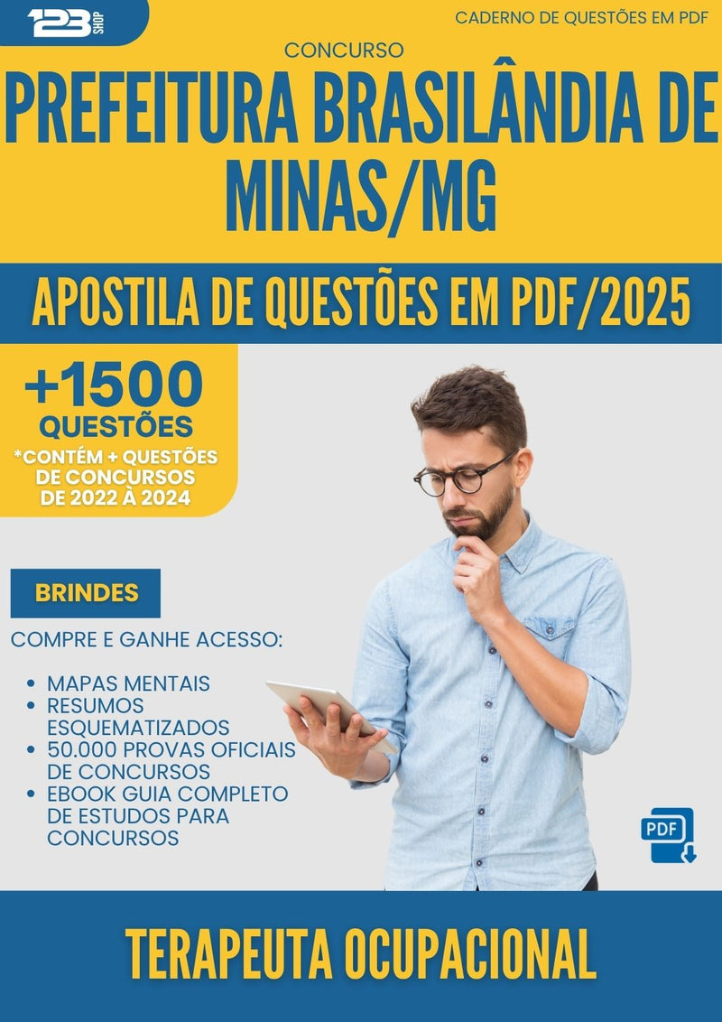 Apostila de Questões para Concurso Terapeuta Ocupacional da Prefeitura Brasilandia De Minas Mg 2025 - Mais de 1.500 Questões