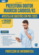 Apostila de Questões para Concurso Professor Informatica Doutor Mauricio da Prefeitura Cardoso Rs 2025 - Mais de 1.500 Questões