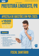 Apostila de Questões para Concurso Prefeitura da Prefeitura Lindoeste Pr 2025 Fiscal Sanitario - Mais de 1.500 Questões