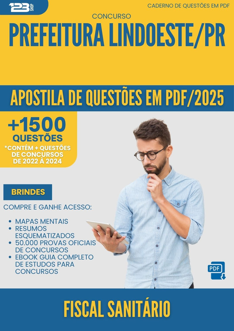 Apostila de Questões para Concurso Prefeitura da Prefeitura Lindoeste Pr 2025 Fiscal Sanitario - Mais de 1.500 Questões