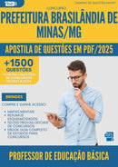 Apostila de Questões para Concurso Professor De Educacao Basica da Prefeitura Brasilandia De Minas Mg 2025 - Mais de 1.500 Questões