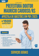 Apostila de Questões para Concurso Servicos Gerais Doutor Mauricio da Prefeitura Cardoso Rs 2025 - Mais de 1.500 Questões