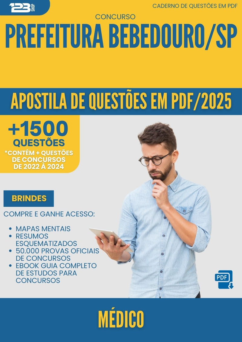 Apostila de Questões para Concurso Medico da Prefeitura Bebedouro Sp 2025 - Mais de 1.500 Questões