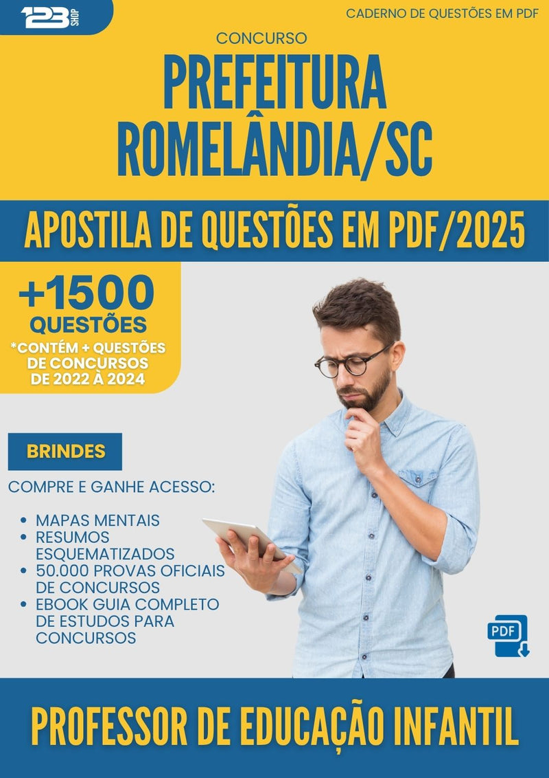 Apostila de Questões para Concurso Professor De Educacao Infantil da Prefeitura Romelandia Sc 2025 - Mais de 1.500 Questões